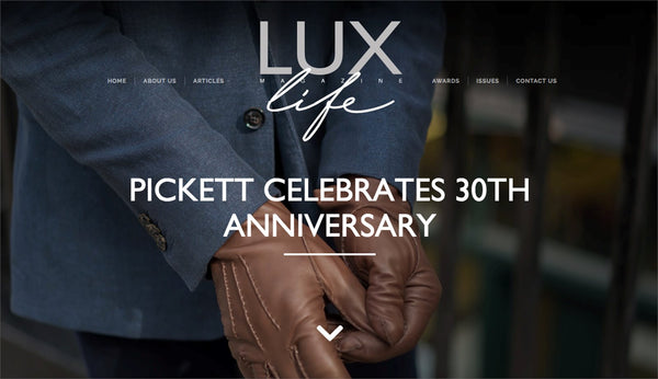 Lux Life Magazine: Pickett Celebrates 30th Anniversary